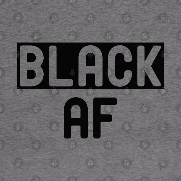 Black AF by KC Happy Shop